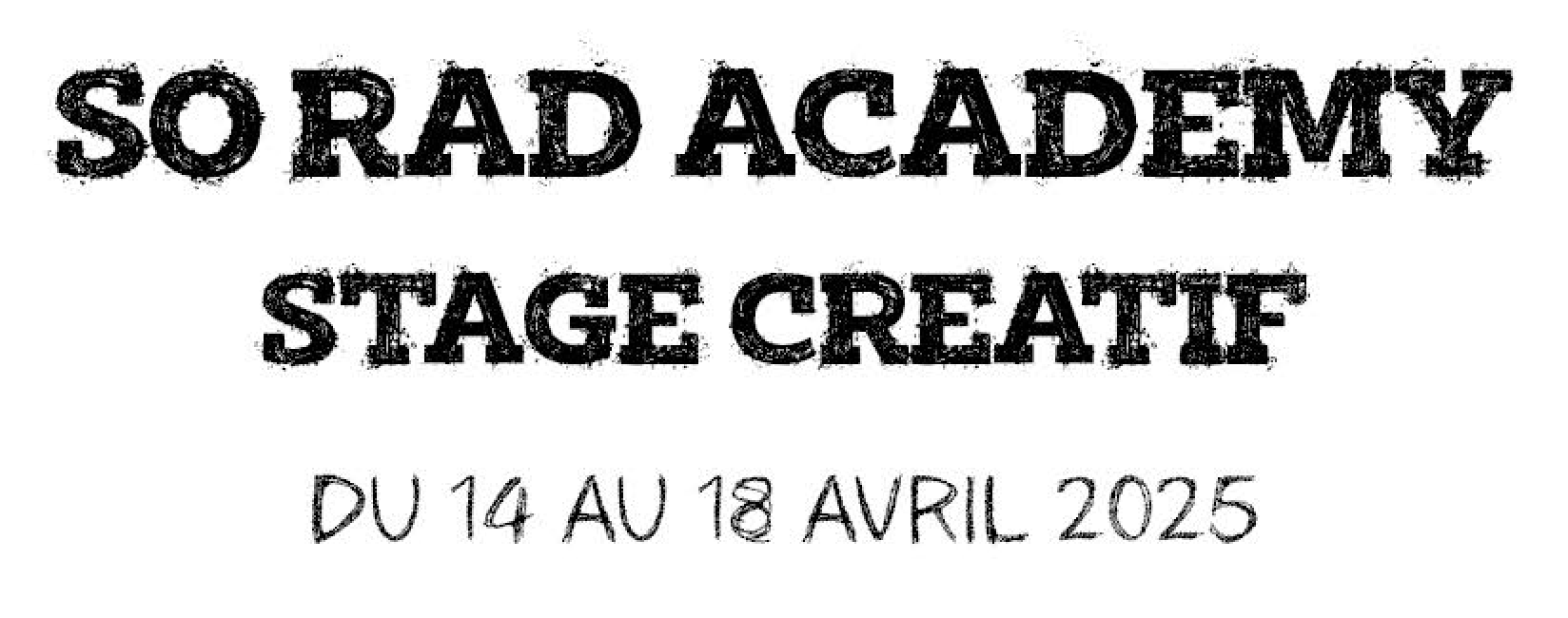 SO RAD ACADEMY – STAGE DU PRINTEMPS